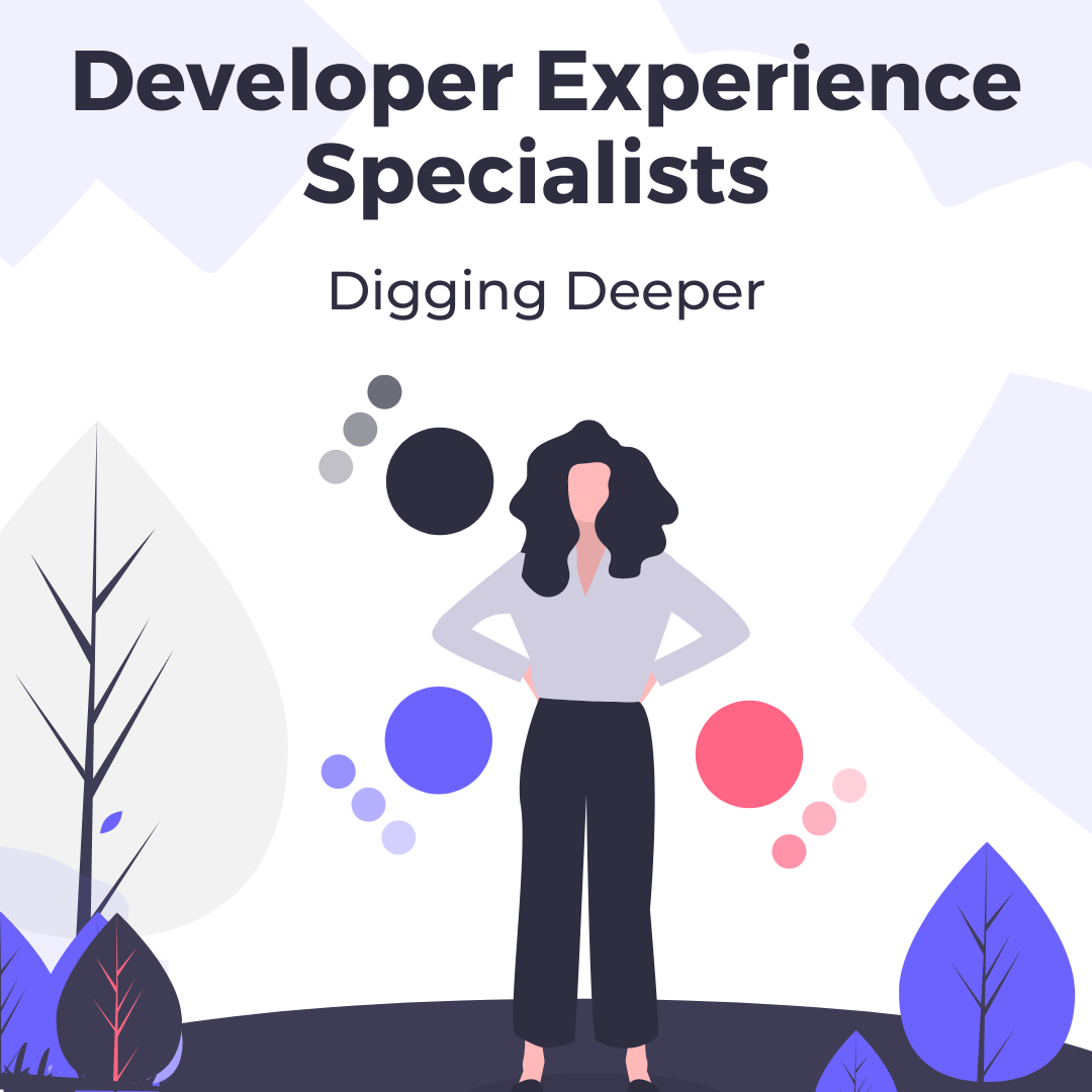 Developer Experience Specialists ✨