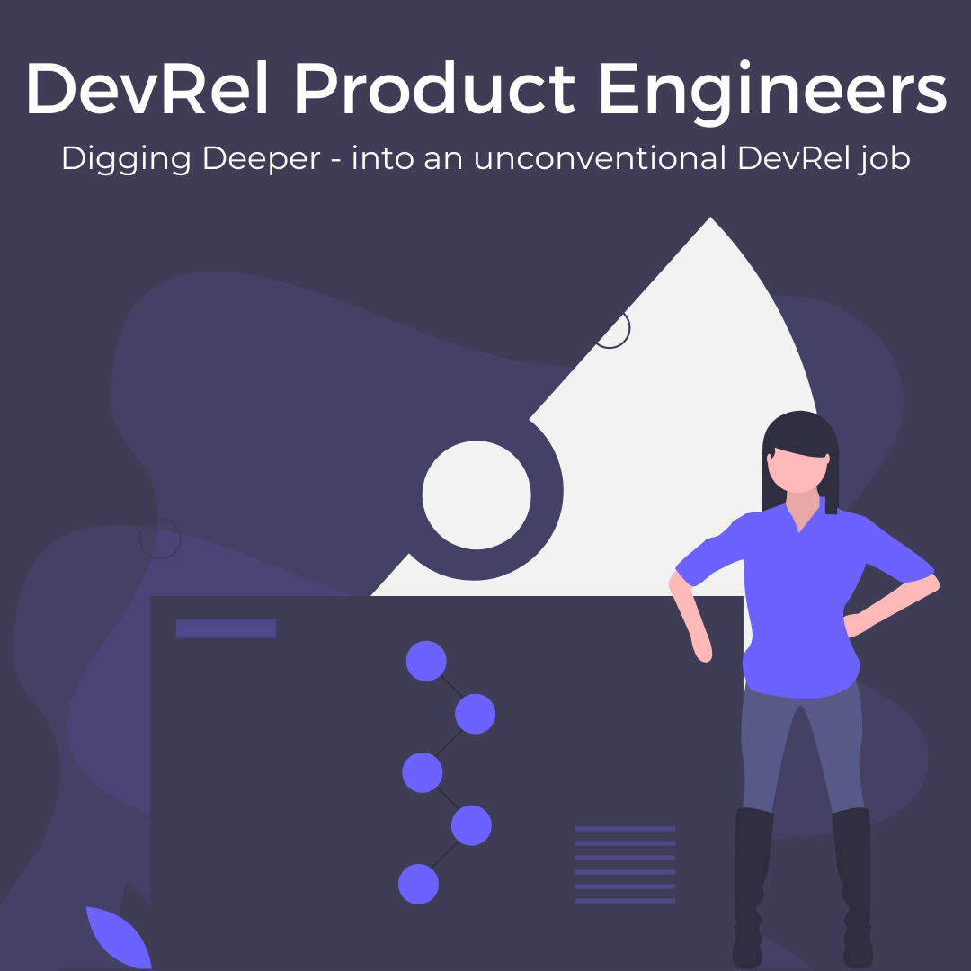 Developer Relations + Product